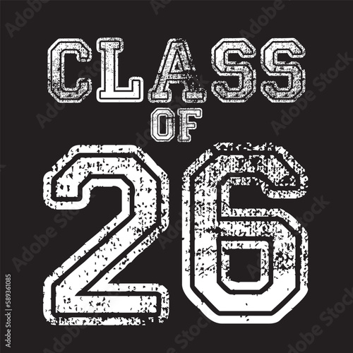 Class Of 26 T shirt design Vector