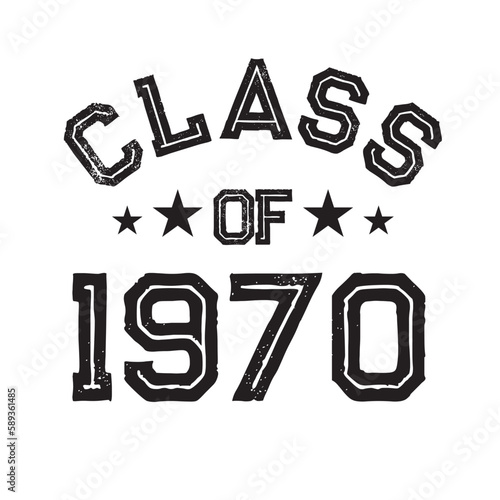 Class Of 1970 t shirt Design Vector, Vintage Class