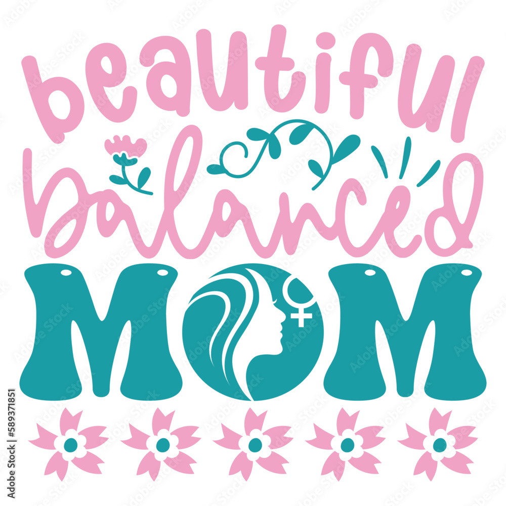Beautiful Balanced Mom - Boho Retro Style Happy Women's Day T-shirt And SVG Design. Mom Mother SVG Quotes T-shirt And SVG Design, Vector EPS Editable File, Can You Download This File. Beautiful Balanced Mom - Boho Retro Style Happy Women's Day T-shirt And SVG Design. Mom Mother SVG Quotes T-shirt And SVG Design, Vector EPS Editable File, Can You Download This File.