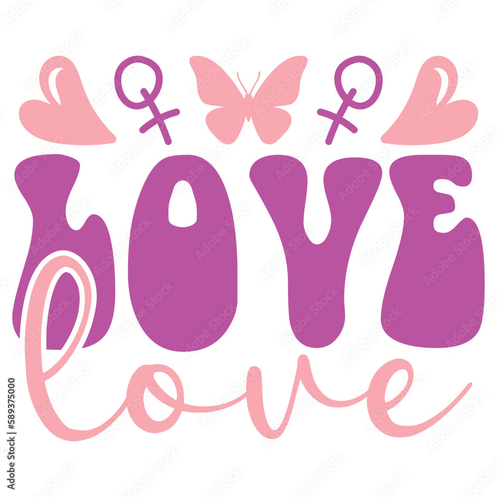 Love - Boho Retro Style Happy Women's Day T-shirt And SVG Design. Mom Mother SVG Quotes T-shirt And SVG Design, Vector EPS Editable File, Can You Download This File.