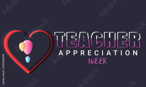 May is Teacher Appreciation Week. Template for background, banner, card, poster. Vector illustration.