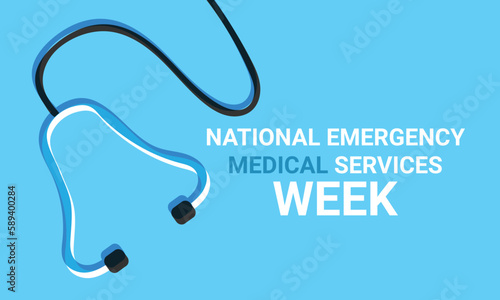 National Emergency medical services week May. Template for background, banner, card, poster. Vector illustration.
