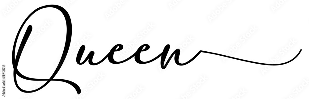 Queen card. Hand drawn positive quote. Modern brush calligraphy. Isolated on white background Queen card. Hand drawn positive quote. Modern brush calligraphy. Isolated on white background