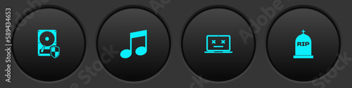 Set Hard disk drive HDD protection, Music note, tone, Dead laptop and Tombstone with RIP written icon. Vector