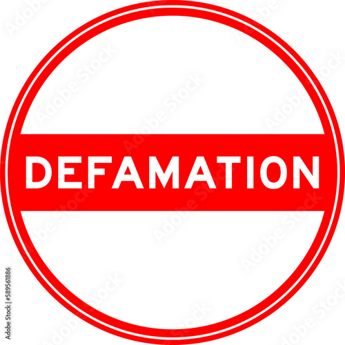 Red color round seal sticker in word defamation on white background