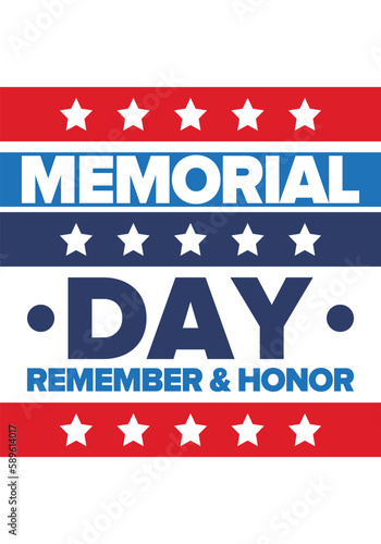 Memorial Day in United States. Remember and Honor. Federal holiday for remember and honor persons who have died while serving in the United States Armed Forces. Celebrated in May. Vector poster