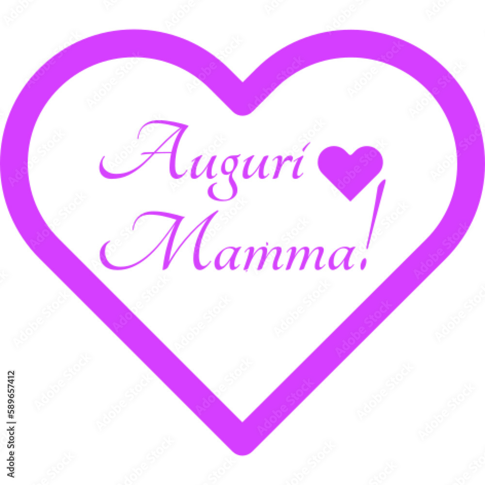 Auguri mamma - best wishes mom - quote in Italian. Lettering . - fuchsia color -  png -  ideal for website, email, presentation, advertisement, image, poster, placard, banner, postcard, ticket, logo,