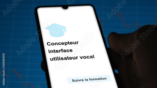 Voice user interface designer program. A student enrolls in courses to study, to learn a new skill and pass certification. Text in French photo