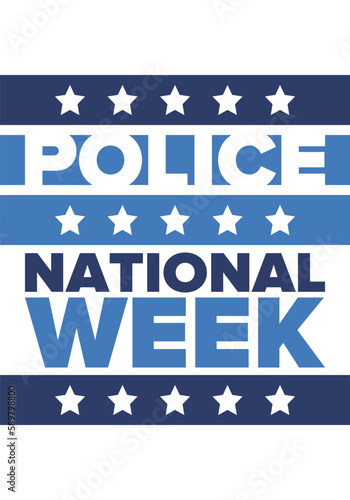 National Police Week in May. Celebrated annual in United States. In honor of the police hero. Police badge and patriotic elements. Officers Memorial Day. Poster, card, banner. Vector illustration