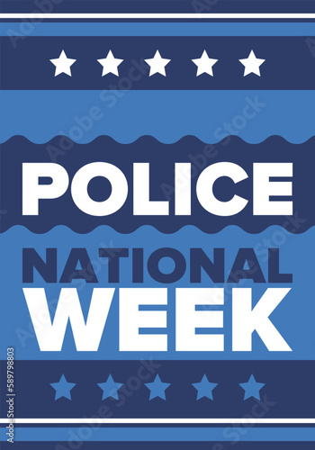 National Police Week in May. Celebrated annual in United States. In honor of the police hero. Police badge and patriotic elements. Officers Memorial Day. Poster, card, banner. Vector illustration