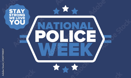 National Police Week in May. Celebrated annual in United States. In honor of the police hero. Police badge and patriotic elements. Officers Memorial Day. Poster, card, banner. Vector illustration