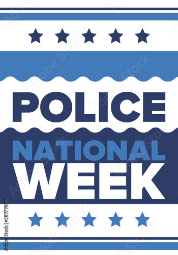 National Police Week in May. Celebrated annual in United States. In honor of the police hero. Police badge and patriotic elements. Officers Memorial Day. Poster, card, banner. Vector illustration