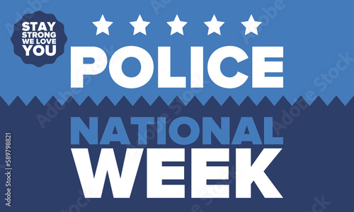 National Police Week in May. Celebrated annual in United States. In honor of the police hero. Police badge and patriotic elements. Officers Memorial Day. Poster, card, banner. Vector illustration