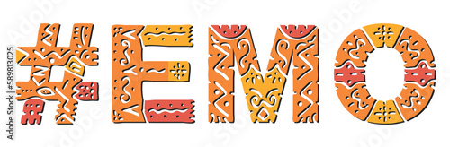 EMO Hashtag. Isolated text with national ethnic ornament. Patterned Popular Hashtag #EMO for social network, web resources, mobile app, games, clothing, t-shirt, banner, adv. Stock vector image