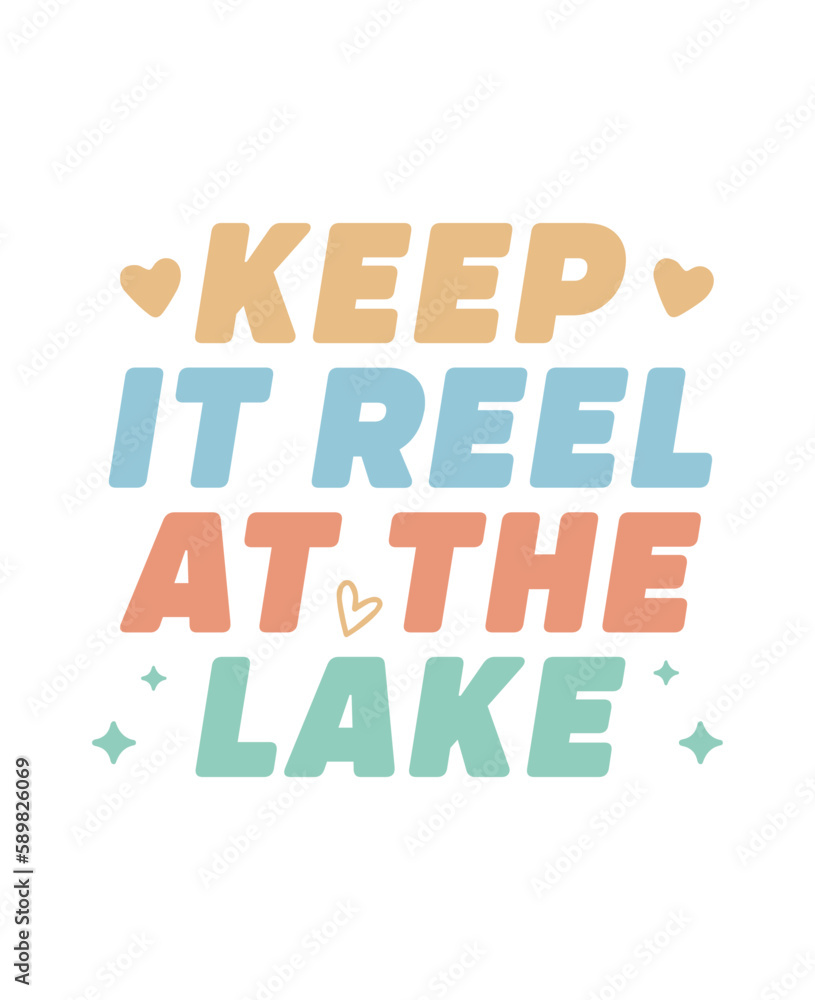 keep it reel at the lake keep it reel at the lake
