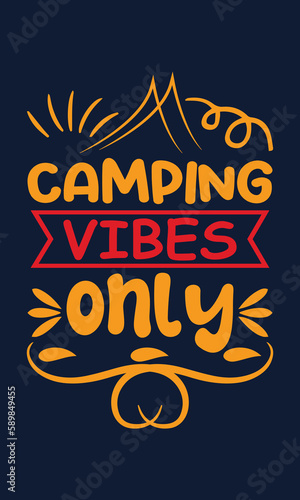 camping vibes only t shirt design