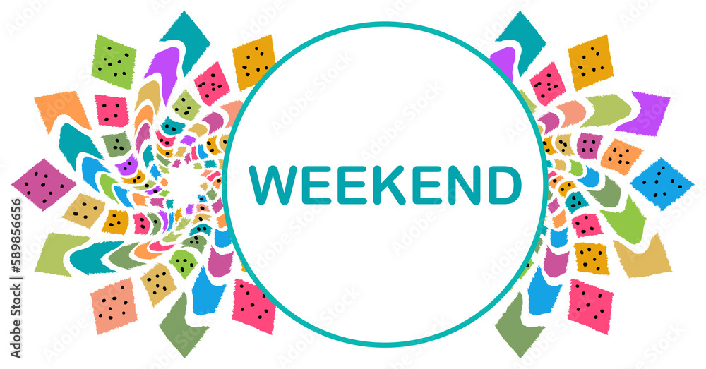Weekend Colorful Circular White Text