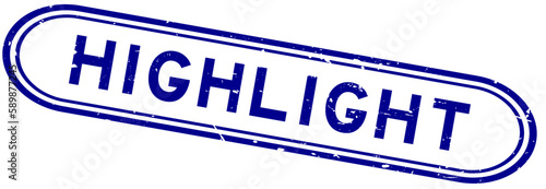 Grunge blue highlight word rubber seal stamp on white background