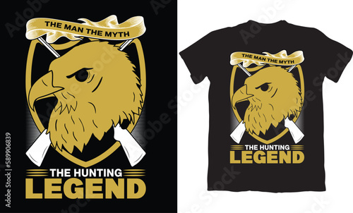  THE MAN THE MYTH THE HUNTING LEGEND-HUNTING T-SHIRT DESIGN GRAPHIC