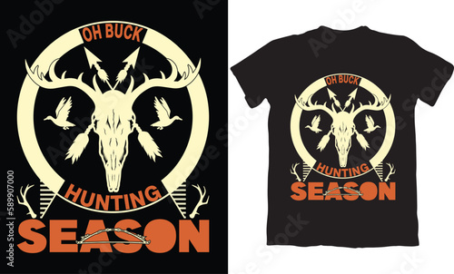 OH BUCK HUNTING SEASON -HUNTING T-SHIRT DESIGN GRAPHIC
