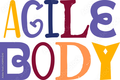Agile Body Hand Lettering Illustration for Presentation , Sticker , Gift Card, Packaging