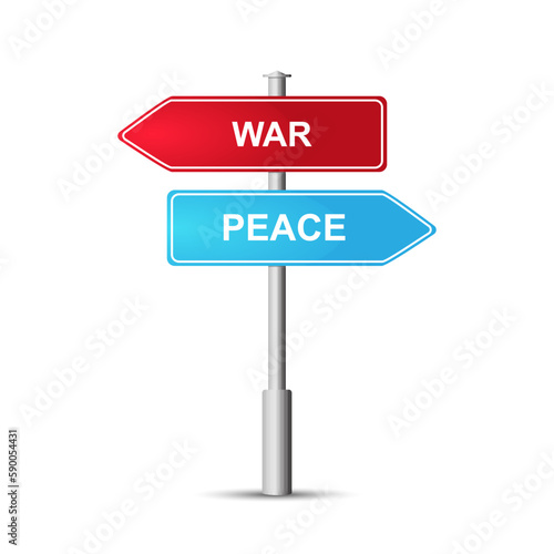 A road sign with a red sign with the word War and a blue sign with the word PEACE