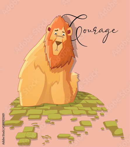 A sad lion with the word Courage behind him