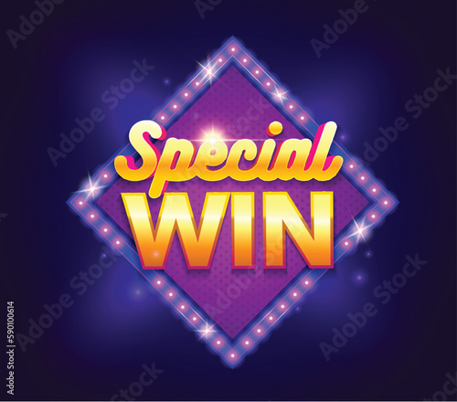 Gambling sign with lamp Special Win banner. Vector illustration design with poker, slot machines, playing cards, web game, mobile game, slots and roulette.