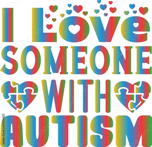 I Love Someone With Autism