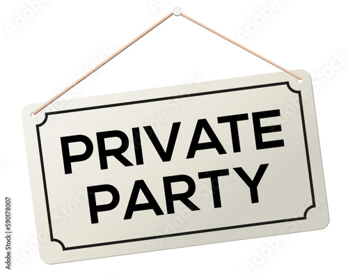 Schild schräg private party