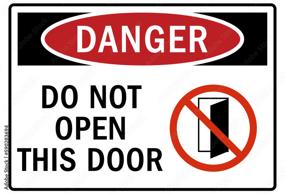 Door safety sign and labels do not open this door vector de Stock Adobe Stock