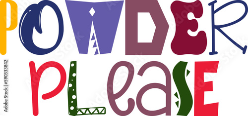 Powder Please Calligraphy Illustration for Stationery, Gift Card, Presentation , Bookmark 