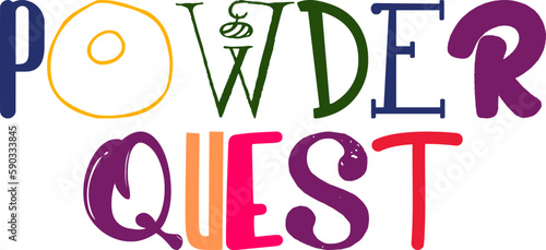 Powder Quest Calligraphy Illustration for Gift Card, Social Media Post, Icon, Mug Design