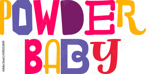 Powder Baby Typography Illustration for Bookmark , Decal, Logo, Flyer