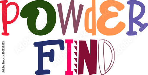 Powder Find Hand Lettering Illustration for Stationery, Gift Card, Brochure, Magazine