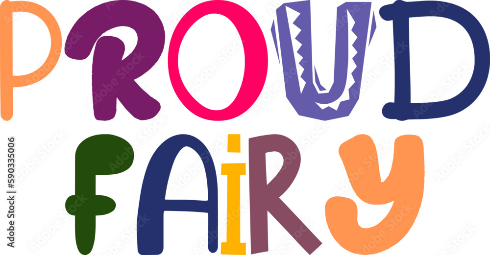 Obraz premium Proud Fairy Calligraphy Illustration for Poster, Sticker , Magazine, Packaging