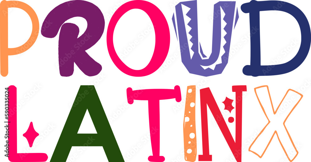 Proud Latinx Hand Lettering Illustration for Gift Card, Presentation , Stationery, Social Media Post Proud Latinx Hand Lettering Illustration for Gift Card, Presentation , Stationery, Social Media Post