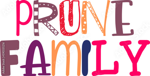 Prune Family Typography Illustration for Mug Design, Label, Postcard , Bookmark 