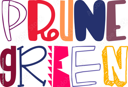 Prune Green Hand Lettering Illustration for Social Media Post, Postcard , Packaging, Newsletter