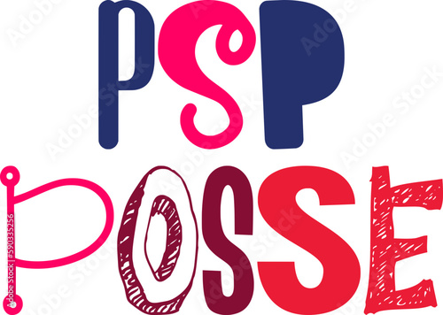 Psp Posse Typography Illustration for Banner, Poster, Gift Card, Mug Design