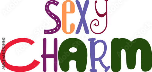 Sexy Charm Calligraphy Illustration for Infographic, Poster, Bookmark , Sticker 
