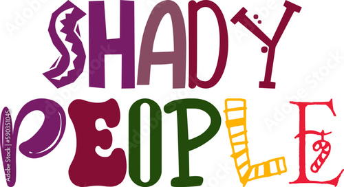 Shady People Typography Illustration for Icon, Label, Gift Card, Stationery