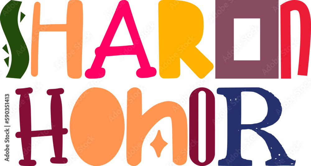 Sharon Honor Hand Lettering Illustration for T-Shirt Design, Gift Card, Social Media Post, Icon Sharon Honor Hand Lettering Illustration for T-Shirt Design, Gift Card, Social Media Post, Icon