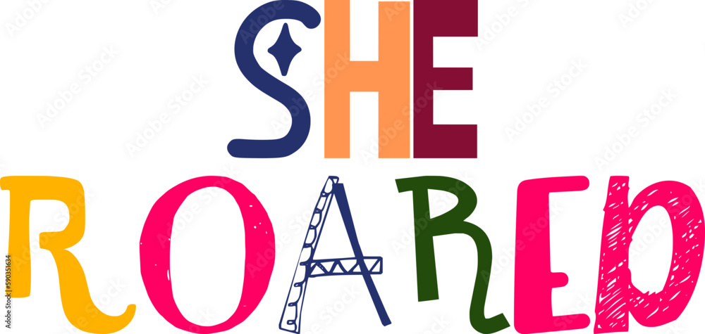 She Roared Calligraphy Illustration for Brochure, Gift Card, Bookmark , Decal She Roared Calligraphy Illustration for Brochure, Gift Card, Bookmark , Decal