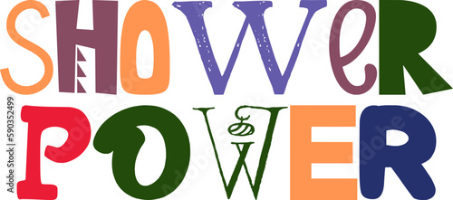 Shower Power Hand Lettering Illustration for Logo, Icon, Label, Gift Card