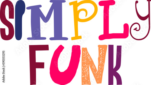 Simply Funk Hand Lettering Illustration for Flyer, Poster, Bookmark , Stationery