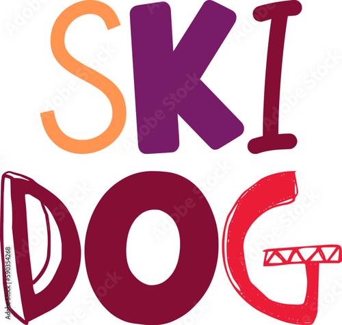 Ski Dog Calligraphy Illustration for Banner, Poster, Label, Stationery
