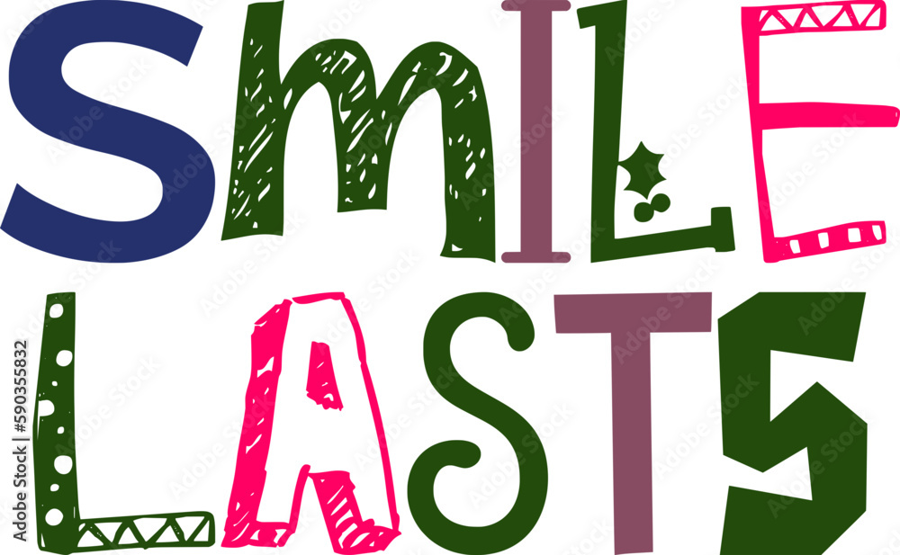 Fototapeta premium Smile Lasts Hand Lettering Illustration for Magazine, Bookmark , Packaging, Social Media Post