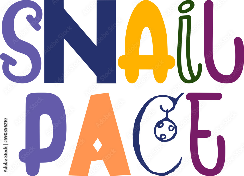 Snail Pace Hand Lettering Illustration for Banner, Infographic, Decal