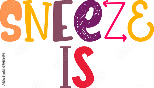 Sneeze Is Hand Lettering Illustration for Packaging, Icon, Book Cover, Infographic